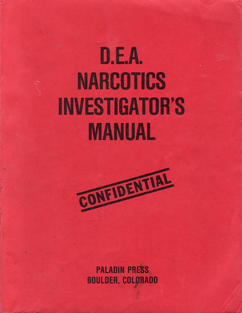 DEA - Narcotics Investigators Manual