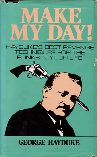 George Hayduke - Make My Day - front
