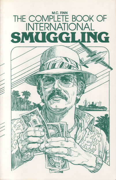 The Complete Book Of International Smuggling - front